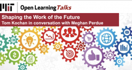 Image of gears with text on top reading: MIT Open Learning Talks, Shaping the Work of the Future, Tom Kochan in conversation with Meghan Perdue