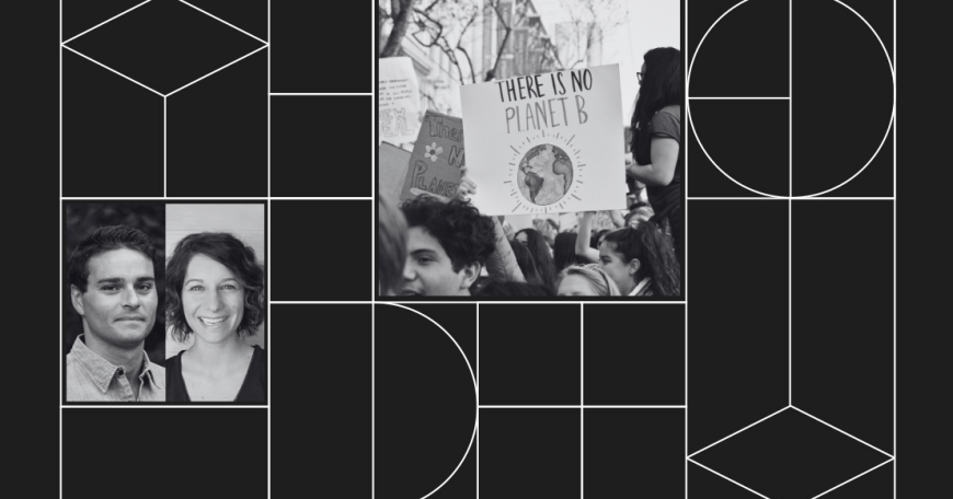 MIT Horizon graphic with headshot photos of Benjamin Rachlin and Laur Hesse Fisher, plus a candid photo of a people holding up signs at a climate march. One sign says "There is no planet B" with a drawing of the globe.