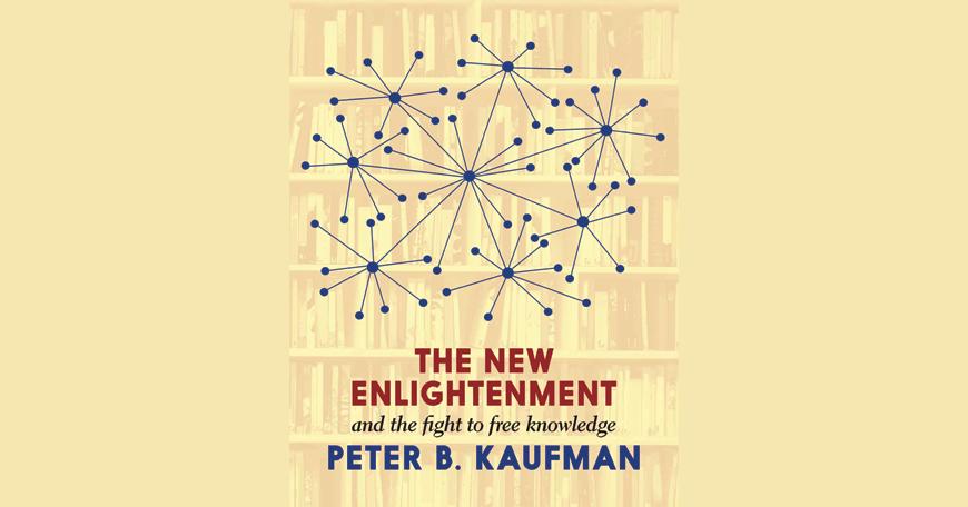 The New Enlightenment and Fight to Free Knowledge